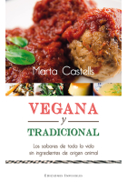 Vegana y tradicional. Los sabores de toda la vida sin ingredientes de origen animal