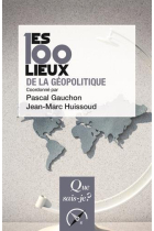 Les 100 Lieux de la Géopolitique