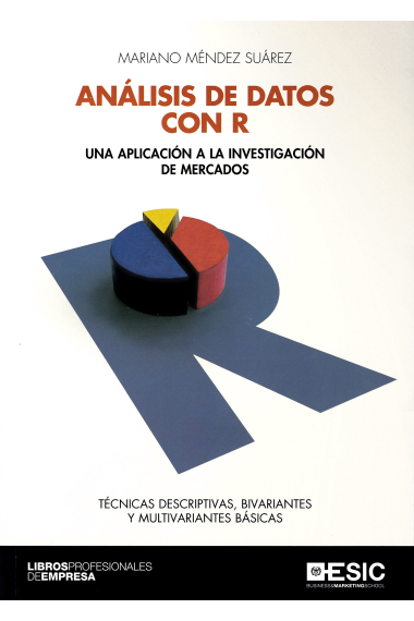 Análisis de datos con R. Una aplicación a la investigación de mercados