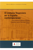 El sistema financiero en la España contemporánea