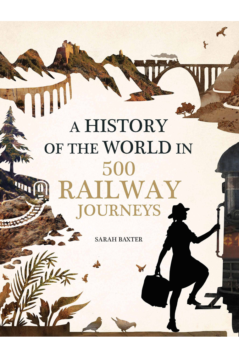 History of the World in 500 Railway Journeys