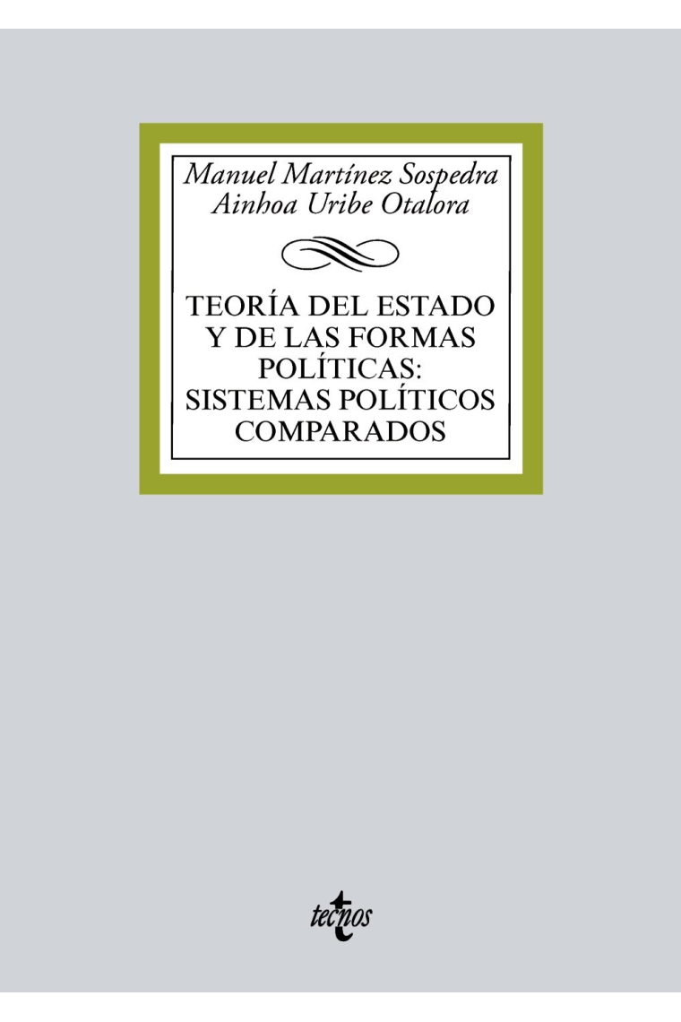 Teoría del Estado y de las formas políticas: sistemas políticos comparados