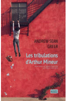 Les tribulations d'Arthur Mineur (Prix Pulitzer 2018)