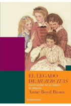 El legado de Mujercitas: construcción de un clásico en disputa