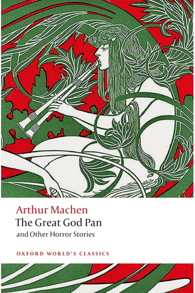 The Great God Pan and Other Horror Stories (Oxford World's Classics)