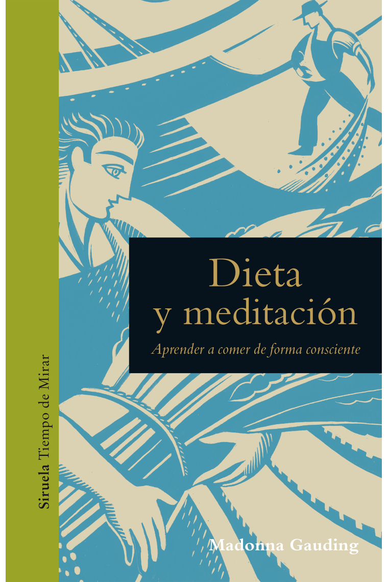 Dieta y meditación. Aprender a comer de forma consciente