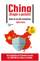 China ¿Dragón o parásito?. Hacia la era del coronavirus