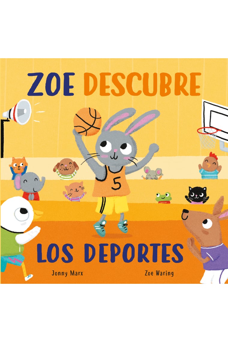 Zoe descubre los deportes (Pequeñas manitas)