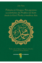 Mahoma el Europeo: percepciones occidentales del Profeta del Islam desde la edad Media a nuestros días