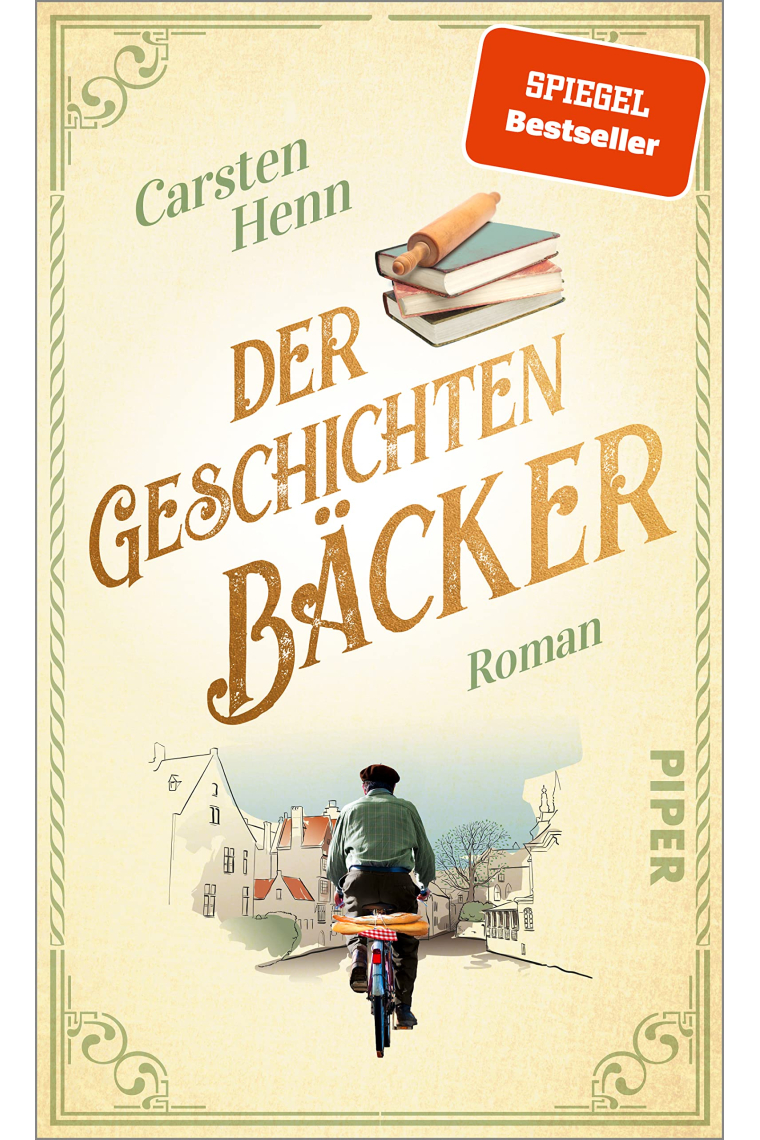 Der Geschichtenbäcker: Roman