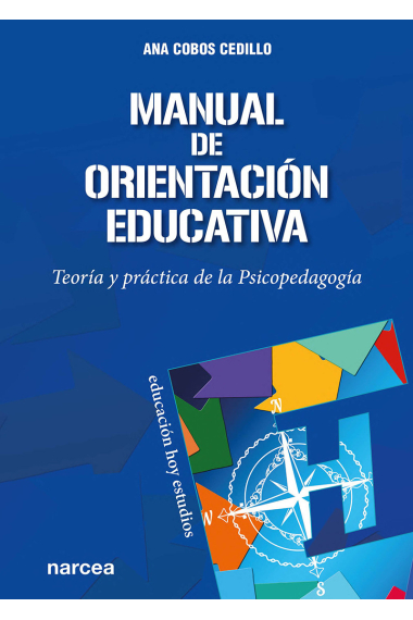 Manual de orientación educativa. Teoría y práctica de la Psicopedagogía