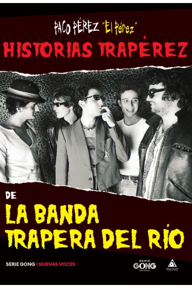 Historias traperez de la banda trapera del rio