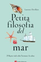 Petita filosofia del mar. 23 lliçons vitals sobre l'aventura i la calma