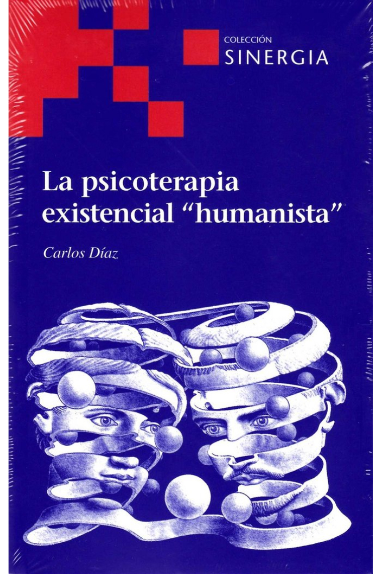 LA PSICOTERAPIA EXISTENCIAL HUMANISTA