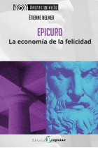 Epicuro: la economía de la felicidad