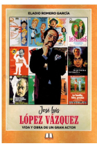 JOSE LUIS LOPEZ VAZQUEZ