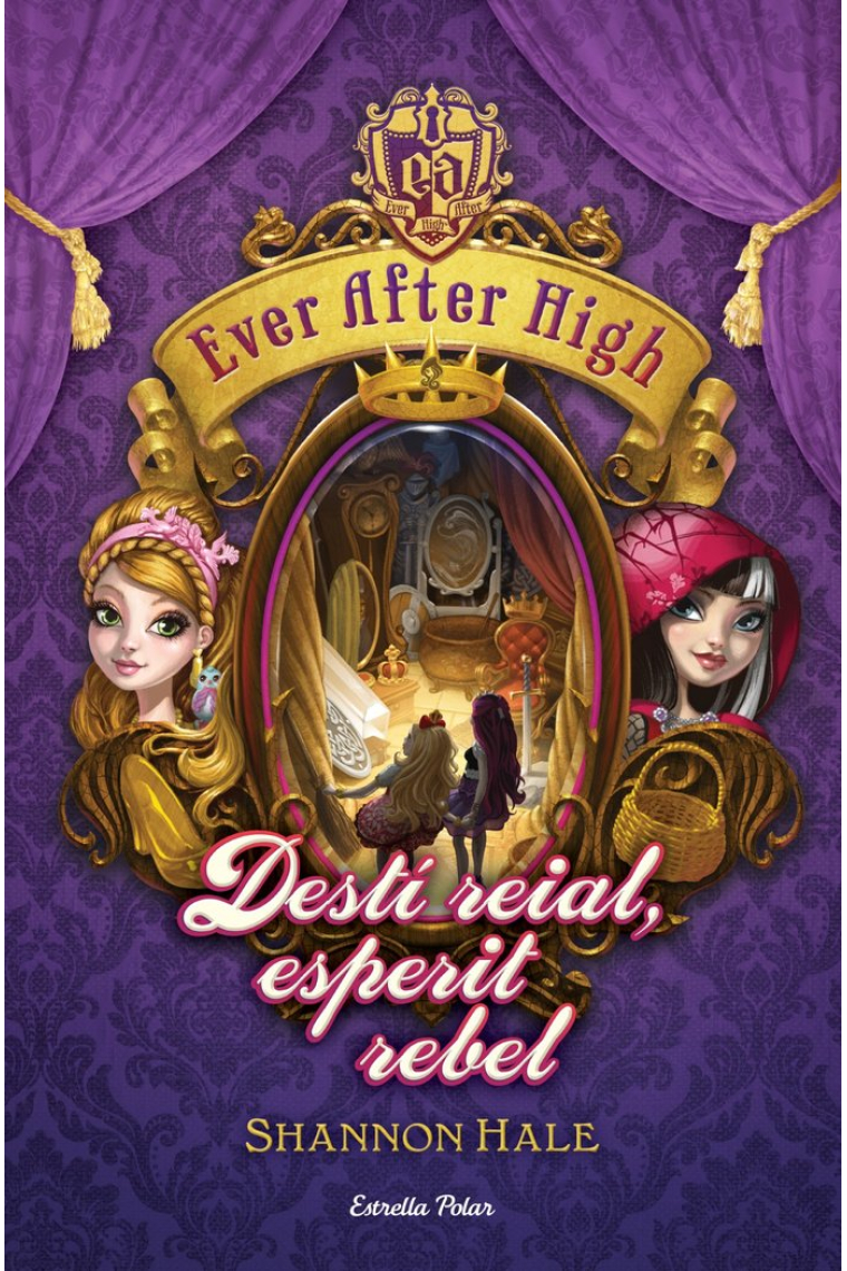 Ever After High 2. Destí reial, esperit rebel