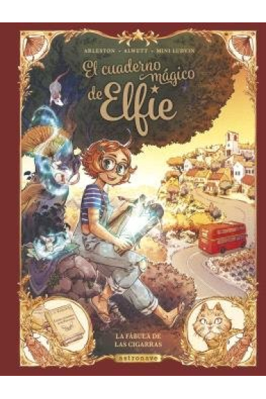 EL CUADERNO MAGICO DE ELFIE 2 LA FABULA DE LAS CIGARRAS