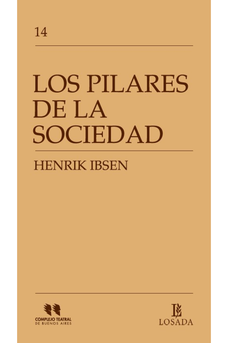 LOS PILARES DE LA SOCIEDAD