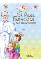 El Papa Francisco y sus oraciones