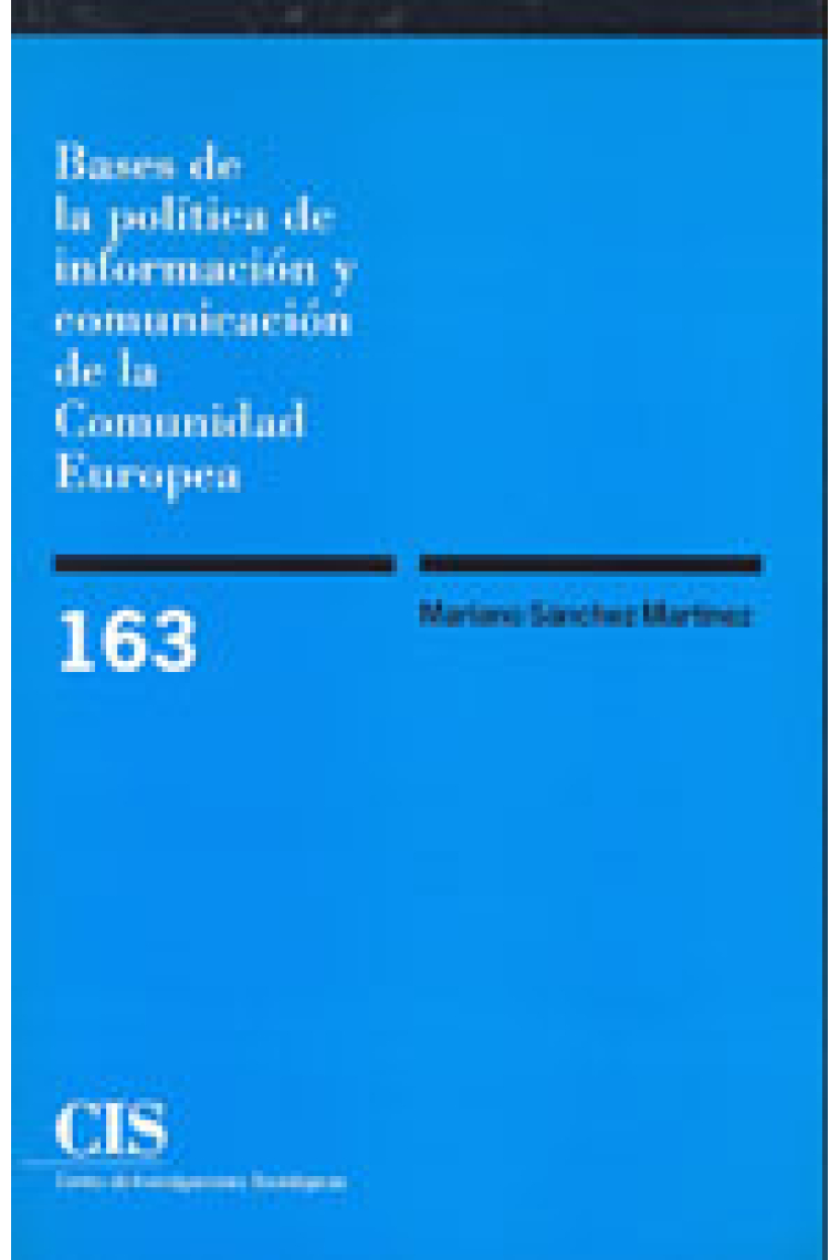 Bases de política de información y comunicación de la Comunidad Europea