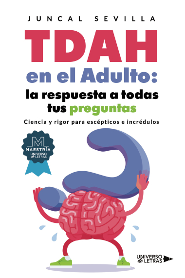 TDAH en el Adulto: la respuesta a todas tus preguntas