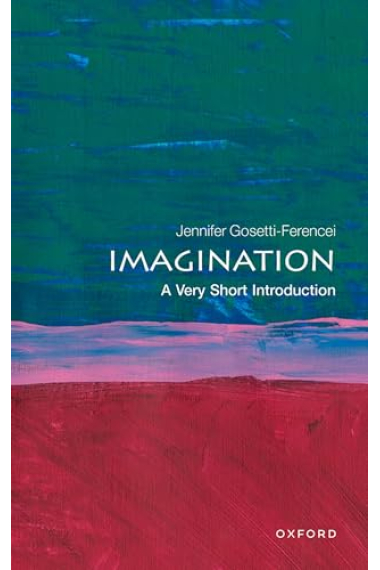 Imagination: A Very Short Introduction