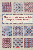 Motivos geométricos en bordado bargello y punto de cruz. 44 motivos y 11 accesorios con diagramas en color