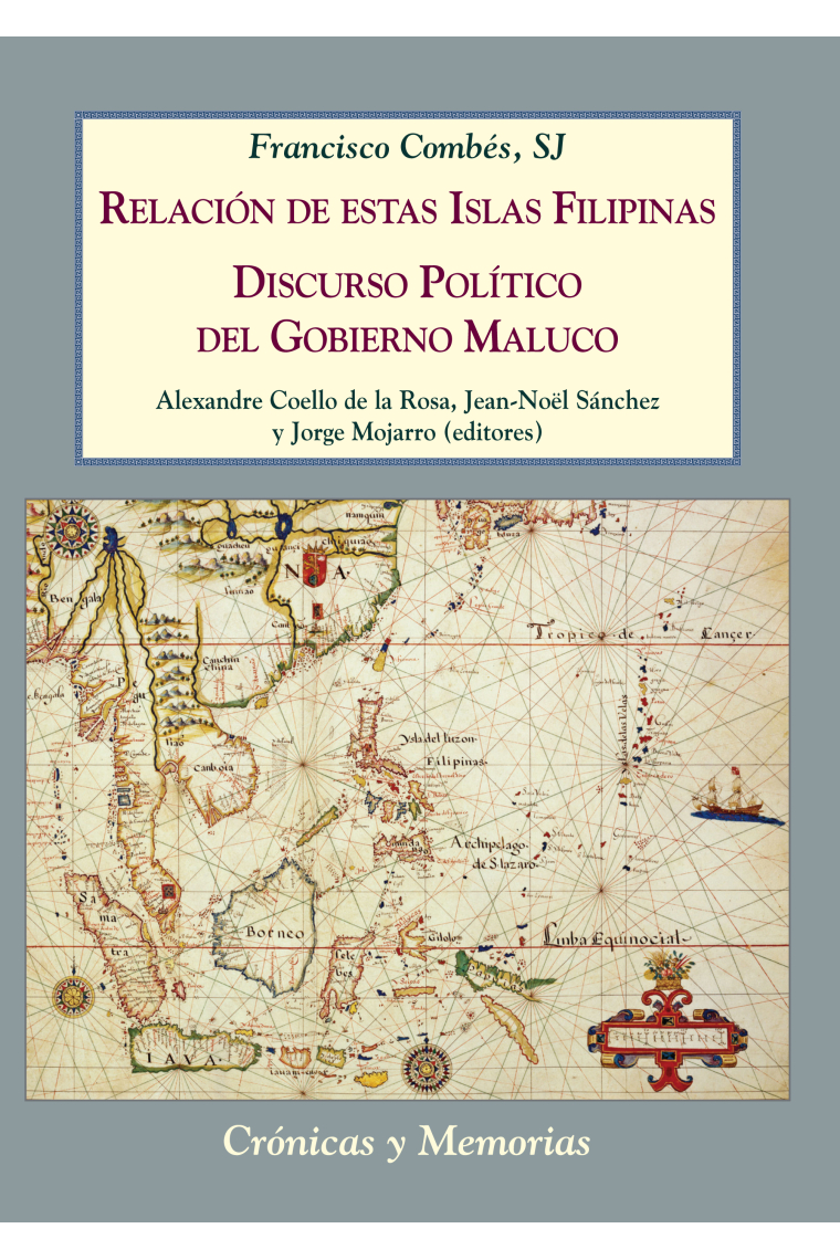 Relación de estas Islas Filipinas / Discurso Político del Gobierno Maluco