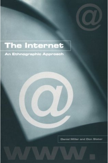 The Internet (An ethnographic approach)