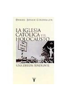 La Iglesia Católica y el Holocausto. Una deuda pendiente