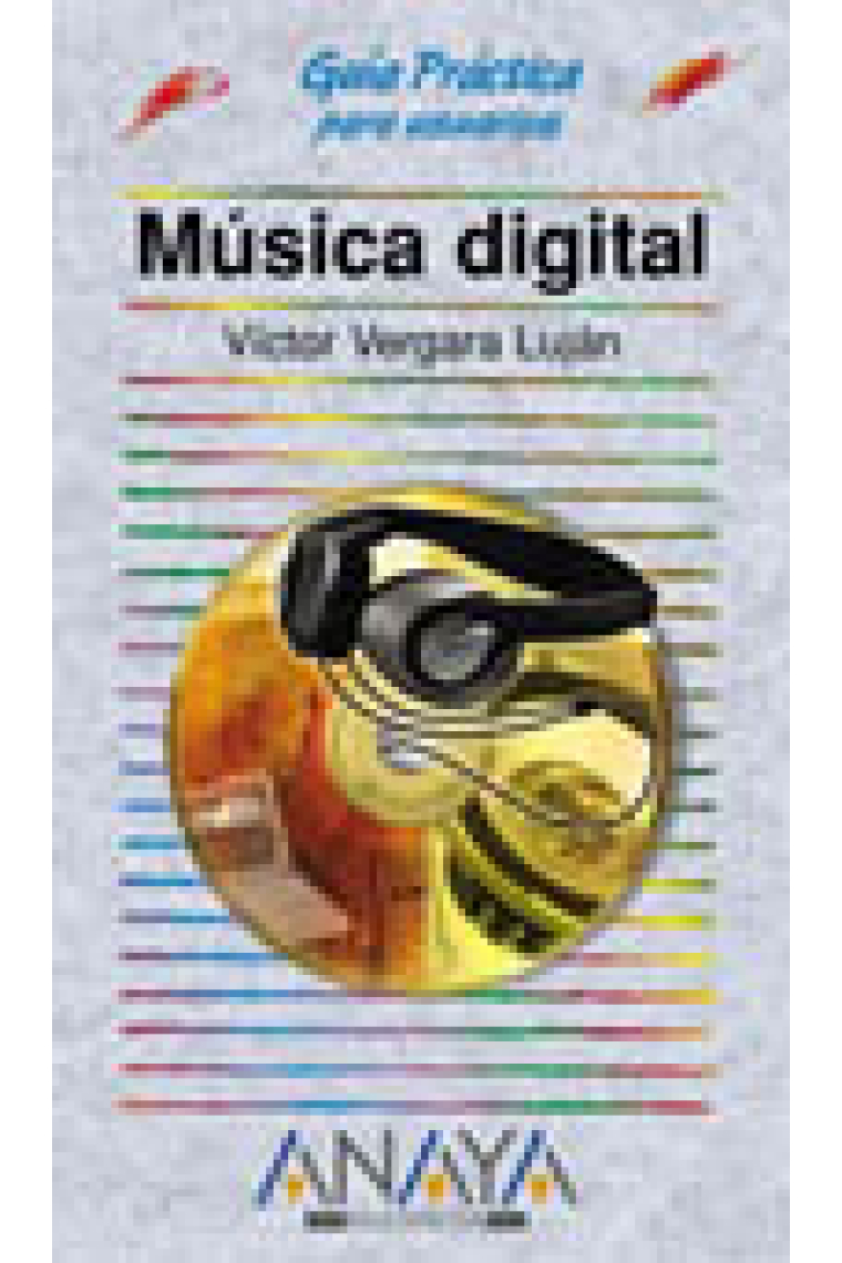 Música digital. Guía práctica para usuarios