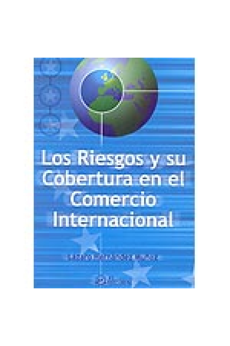 Los riesgos y su cobertura en el comercio internacional