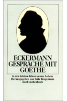 Gespräche mit Goethe in den letzten Jahren seines Lebens