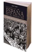 Historia de España en el siglo XX. Vol.4. La transición democrática y el gobierno socialista