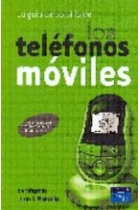 La guía de bolsillo de los teléfonos móviles