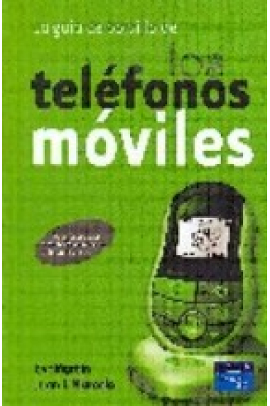 La guía de bolsillo de los teléfonos móviles