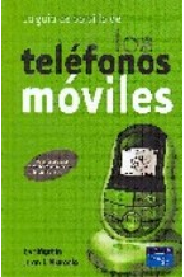 La guía de bolsillo de los teléfonos móviles