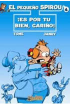 ¡Es por tu bien, cariño! (El Pequeño Spirou, 4)