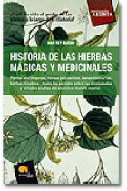 Historia de las hierbas mágicas y medicinales