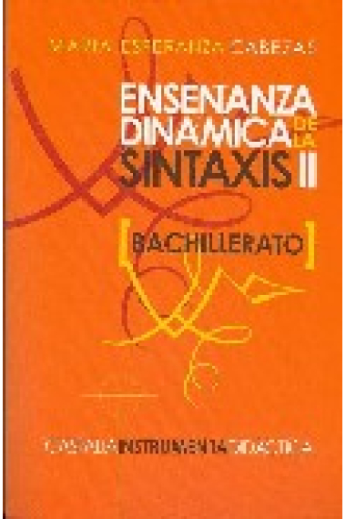 Enseñanza Dinámica de la Sintaxis II - Bachillerato