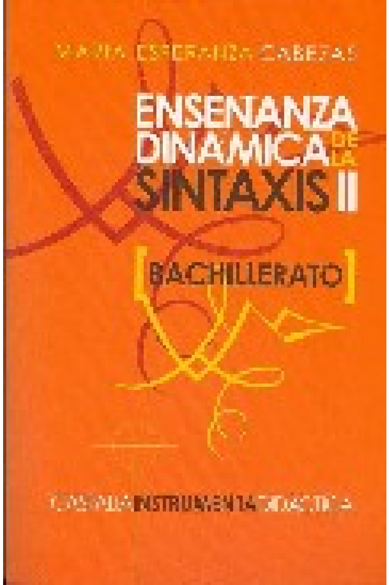 Enseñanza Dinámica de la Sintaxis II - Bachillerato