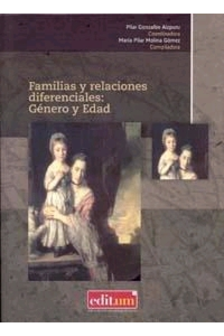 Familias y relaciones diferenciales: Género y Edad