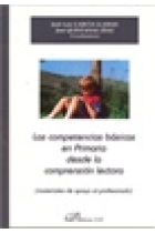 Competencias básicas en primaria desde la comprensión lectora. Materiales de apoyo al profesorado