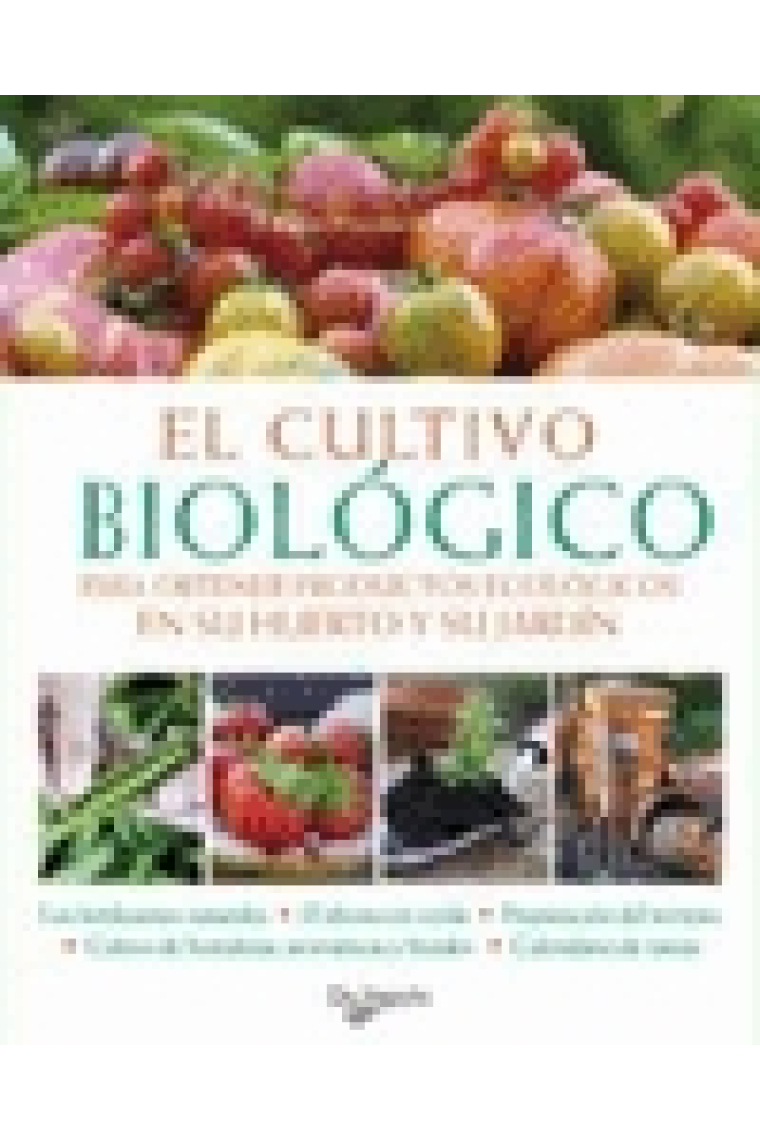 El cultivo biológico