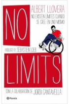 No limits. No existen límites cuando se cree en uno mismo