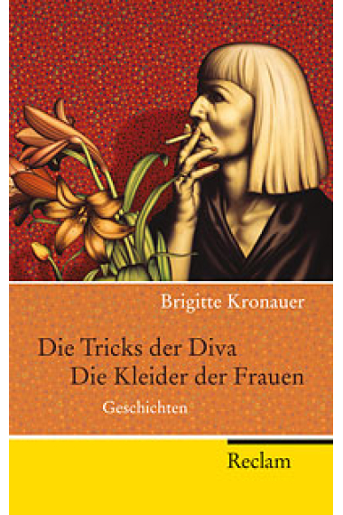 Die Tricks der Diva. Die Kleider der Frauen