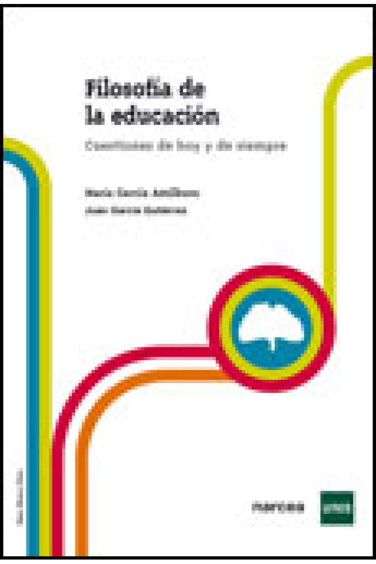 Filosofía de la educación : Cuestiones de hoy y de siempre