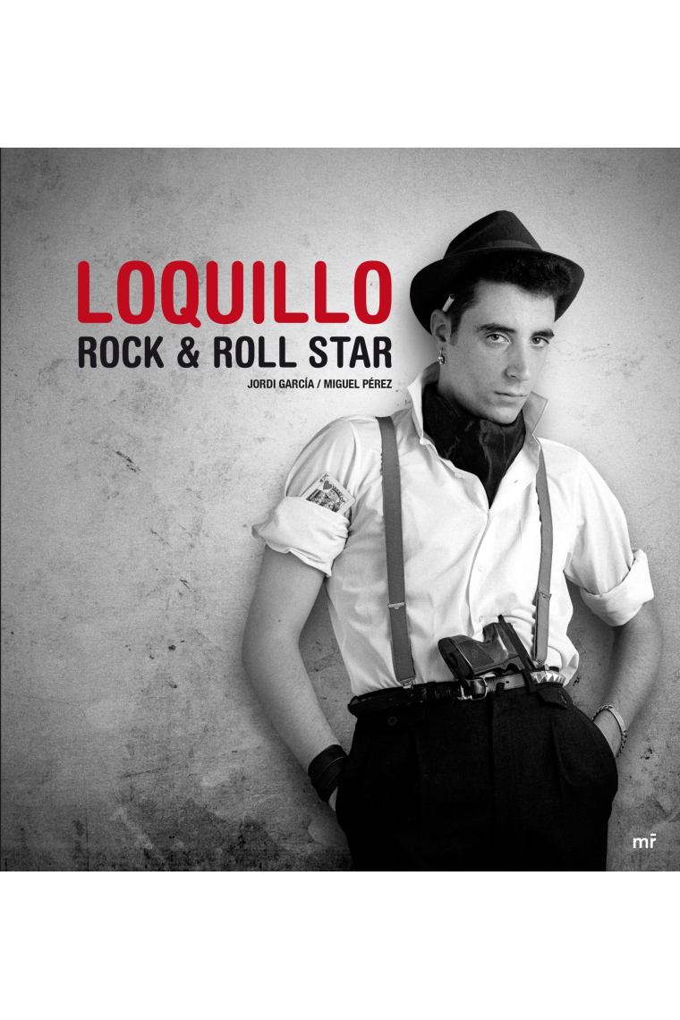 Loquillo. Rock & Roll Star