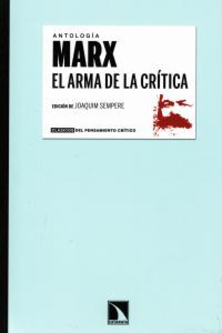 Antología Marx: el arma de la crítica